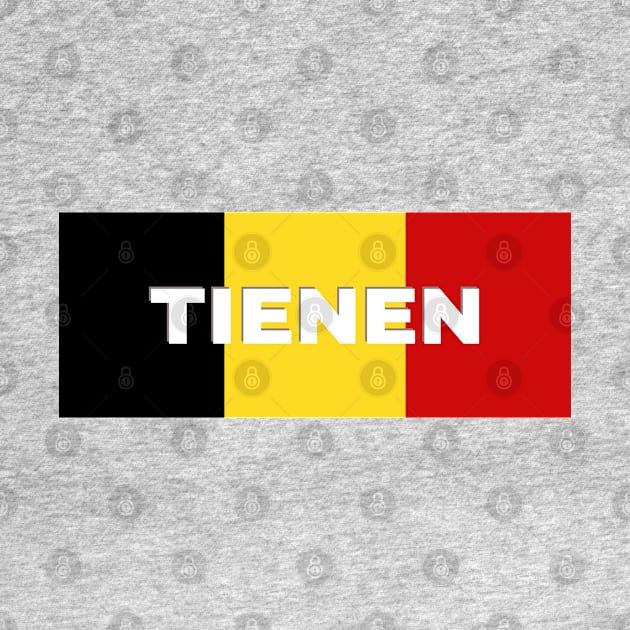 Tienen City in Belgian Flag by aybe7elf